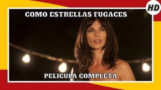 Como estrellas fugaces | HD | Comedia | Pelcula Completa en Espaol