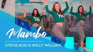 MAMBO - Steve Aoki & Willy William - Easy Fitness Dance Video - Zumba - Choreo- Baile - Coreo