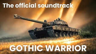 Gothic Warrior Panzer War The official soundtrack