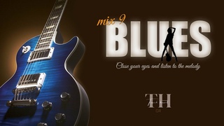 Blues Music Mix 9 .. touch heart GR