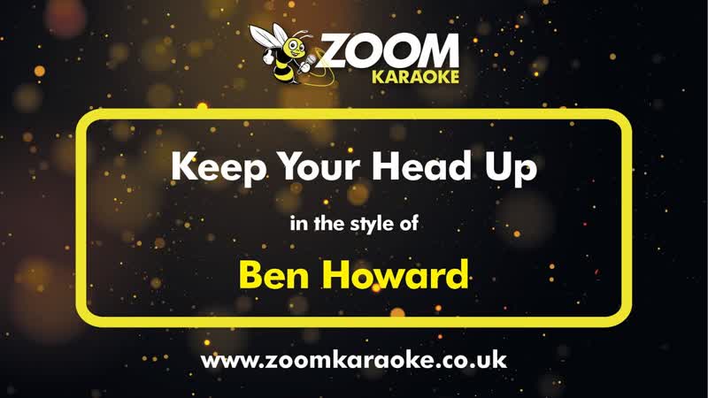 Ben Howard Keep Your Head Up Karaoke Version from Zoom