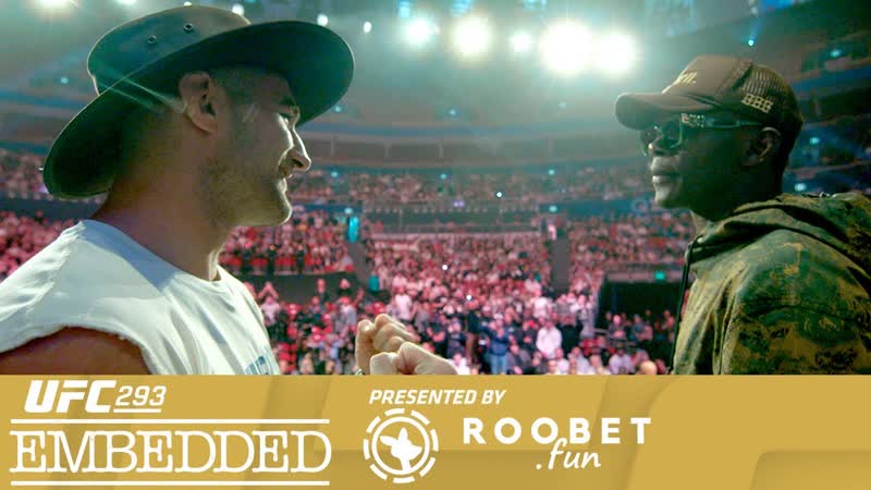 UFC 293 Embedded: Vlog Series Episode