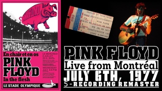 Pink Floyd - Live in Montral, QC (July 6th, 1977) - FULL CONCERT REMASTER