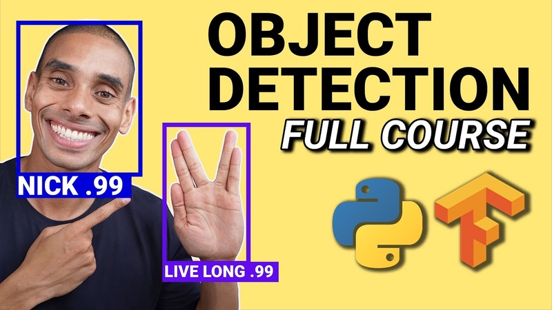 Tensorflow Object Detection in 5 Hours with Python, Full Course with 3