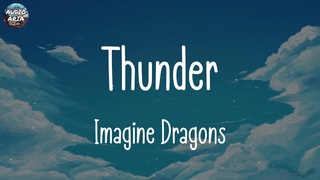 Imagine Dragons - Thunder | Roar - Katy Perry (Lyrics) /Bebe Rexha,