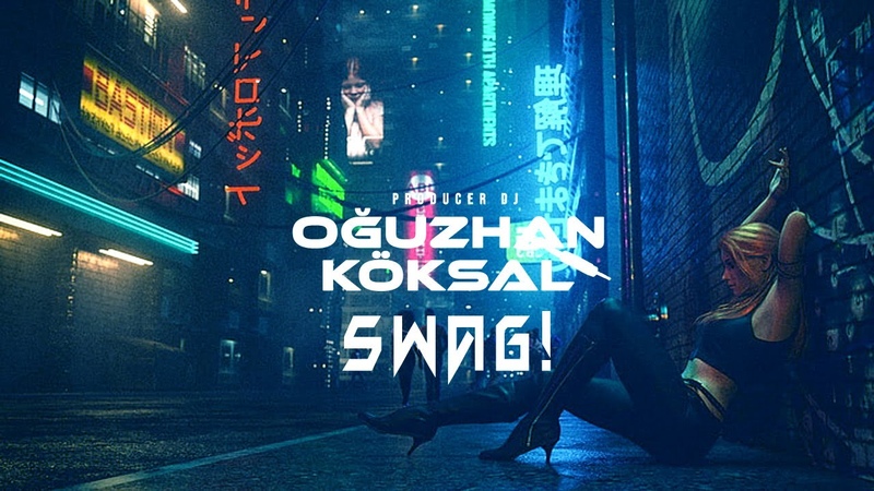 DJ OGUZHAN KÖ KSAL SWAG 2021 ( ORİ Gİ NALMİ