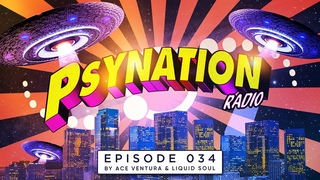 Psy-Nation Radio #034 - incl. Mad Tribe Mix Ace Ventura & Liquid Soul