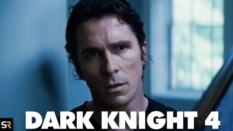 The Dark Knight 4