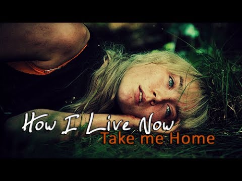 how i live now, take me