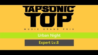 [TSGP] Urban Night (Expert Lv.8) Perfect Play