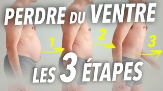 PERDRE du VENTRE : les 3 TAPES