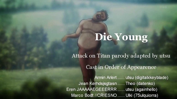 Die young Sn K parody Attack on
