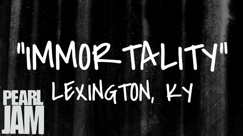 Immortality ( Audio) Live In Lexington, KY (4, 21, 03) Pearl Jam