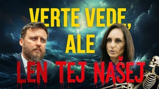 Verte vede, ale len tej našej!