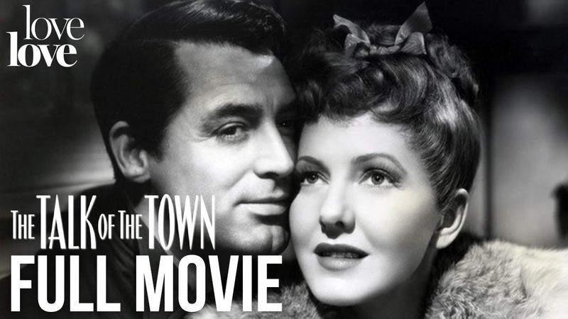 The Talk Of The Town, Full Movie Ft. Cary Grant, Love