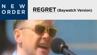 New Order - Regret Baywatch Version OFFICIAL MUSIC VIDEO