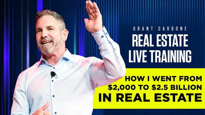 How I went from 3, 000 to 2. 5 Billion in Real Estate Live Training with Grant