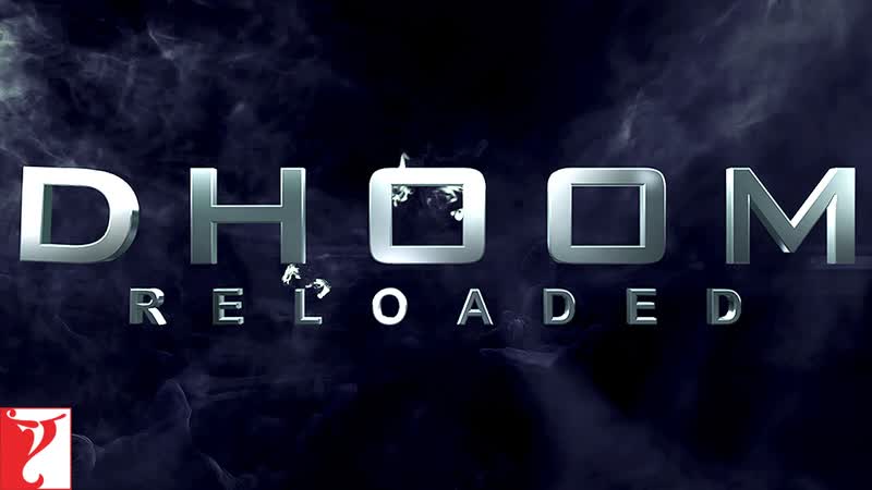 DHOOM Reloaded The Chase