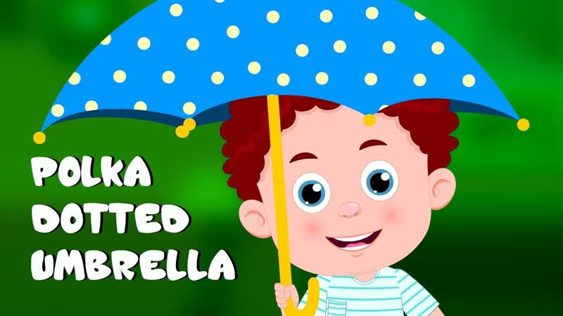 Polka Dotted Umbrella, Schoolies Cartoons Songs Rhymes by Kids