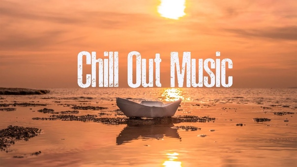 Chill Out Music Electro Chillout Relaxing Music and Background Music