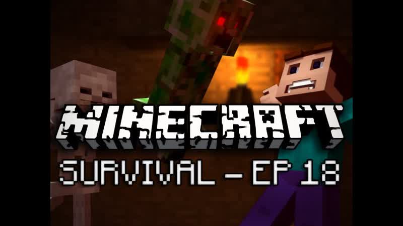Minecraft: Survival Lets Play Ep. 18