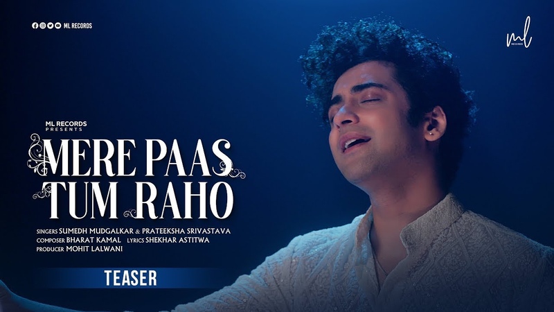 Mere Pass Tum Raho, Full Video, Sumedh Mudgalkar, Ambika Devi, Barat Kamal, MOhit