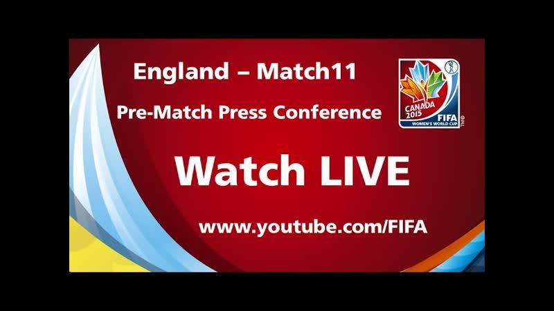 ENGLAND Match 11 Pre Match Press