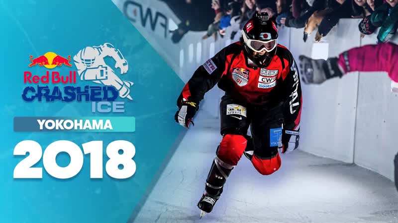 The Road To Yokohama Part 1, Red Bull Crashed Ice