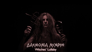 Daemonia Nymphe - Witches’ Lullaby (Full EP 4K)