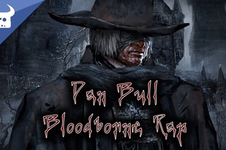 BLOODBORNE EPIC RAP | Dan Bull