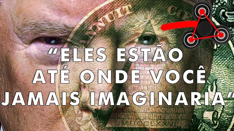 OS ILLUMINATI ESTÃ O ENTRE NÓ S E SE FOR