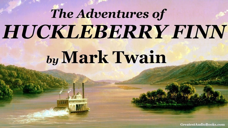 THE ADVENTURES OF HUCKLEBERRY FINN by Mark Twain FULL Audio Book, Greatest Audio Books