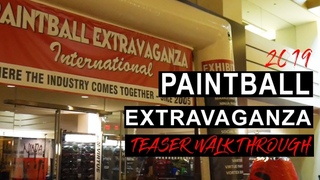 2019 Paintball Extravaganza Teaser Walk-Through Video, Full Coverage Coming All Week