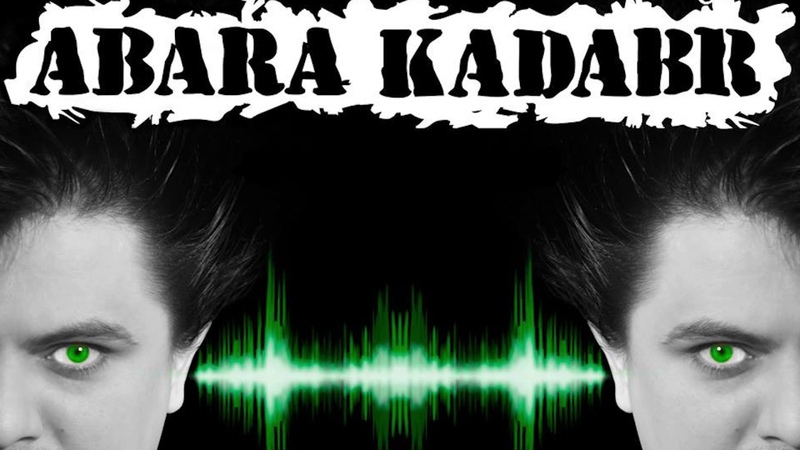 ABARA KADABR EDM underground 2017, Made in