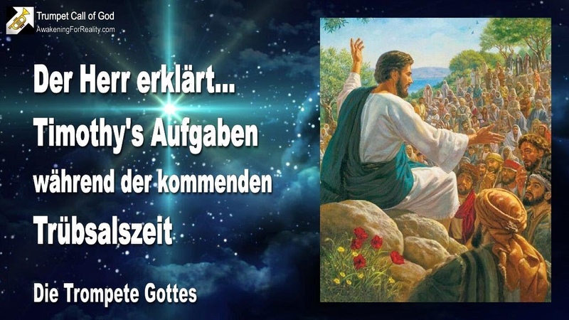 TIMOTHYs AUFGABEN WÄ HREND DER TRÜ BSALSZEIT, MIT MEINER SALBUNG DIE TROMPETE