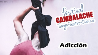 La Adiccin - XI Festival Cambalache