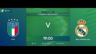 19:00. ITALY vs REAL YOSHKAR OLA