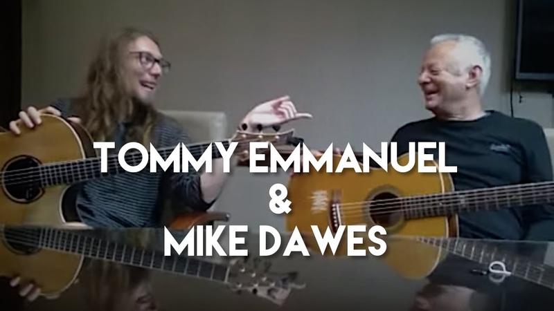 Tommy Emmanuel Mike Dawes together for the first