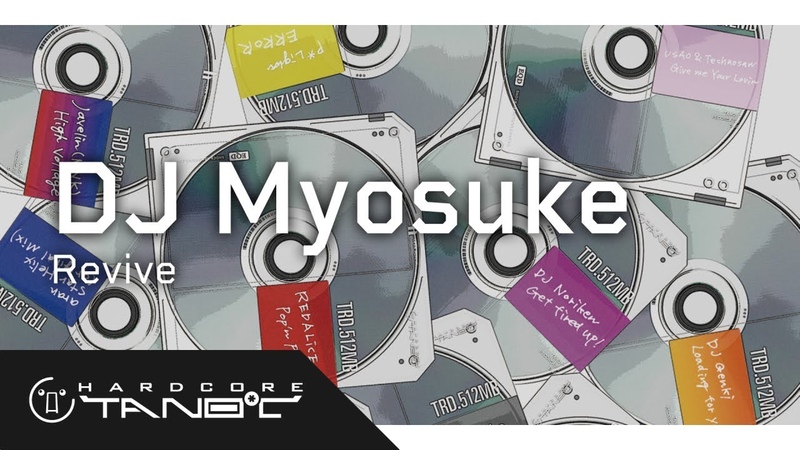 DJ Myosuke - Revive