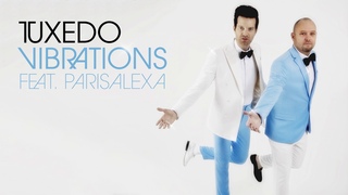 Tuxedo - Vibrations (Feat. Parisalexa) // Tuxedo III