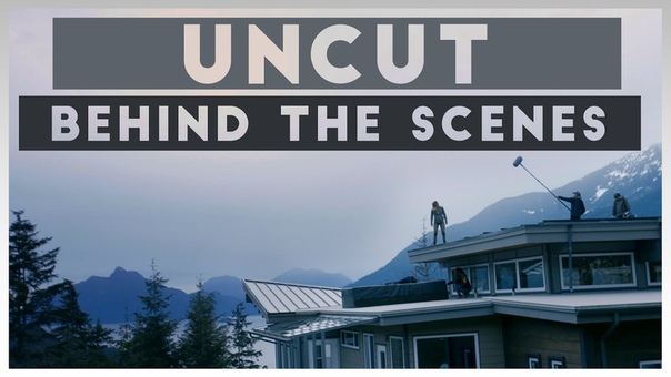Uncut Behind The Scenes Foot