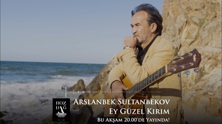 Arslanbek Sultanbekov -  Ey Guzel Krm (Official Video - Klip)  2020 Bozda Film