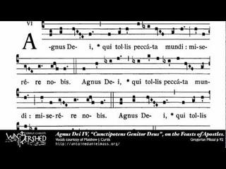 Agnus Dei IV from Mass IV, Gregorian Chant