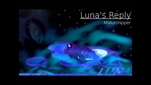 Lunas Reply ( Lullaby for a Princess Luna