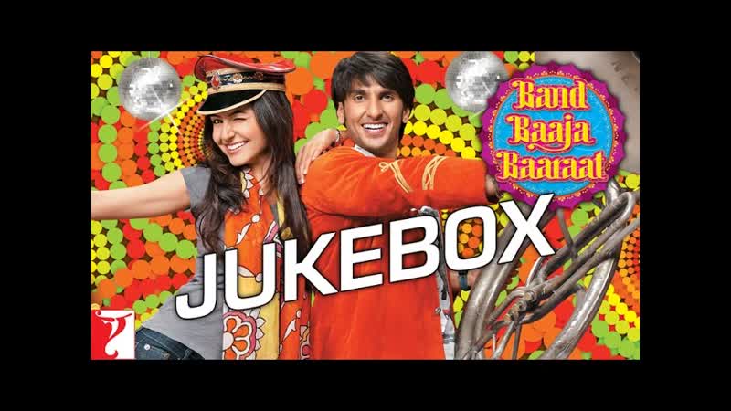Audio Jukebox, Band Baaja Baaraat, Full Song, Salim Sulaiman, Ranveer Singh, Anushka