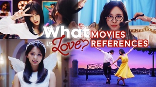 TWICE - WHAT IS LOVE MV - ALL MOVIE REFERENCES