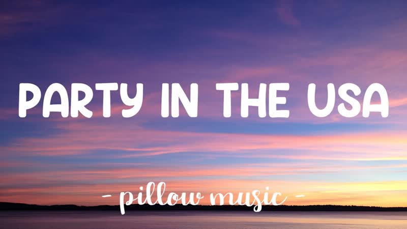 Party In The USA Miley Cyrus (