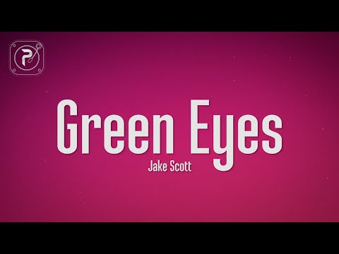 Jake Scott Green Eyes (