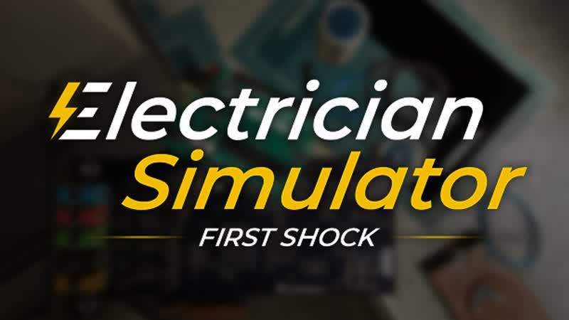 Симулятор электрика Electrician Simulator First