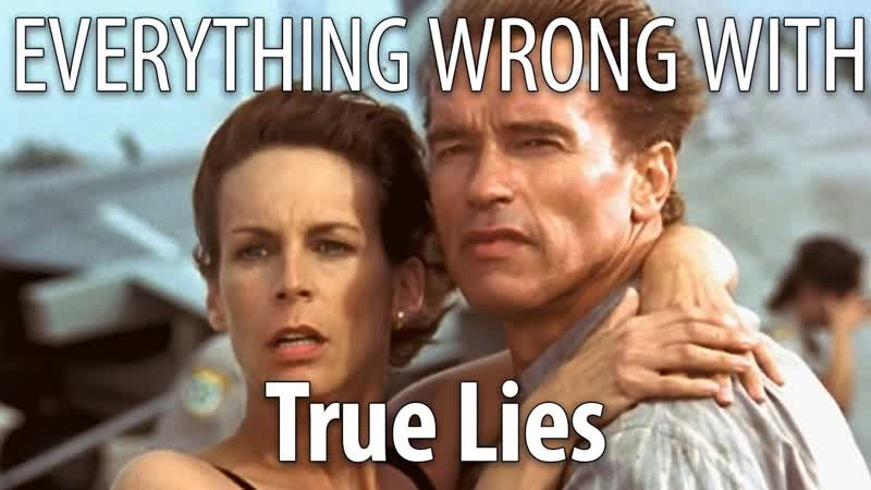 Everything Wrong With True Lies in 17 Minutes or